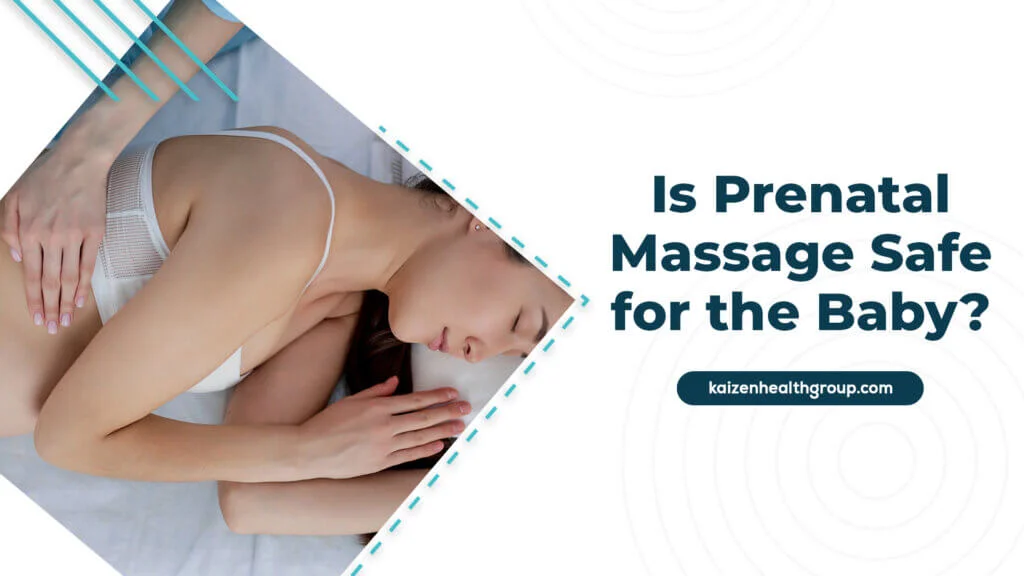 Is Prenatal Massage Safe for the Baby