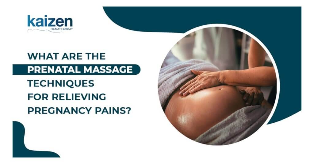 What are the Prenatal Massage for relieving pregnancy pains