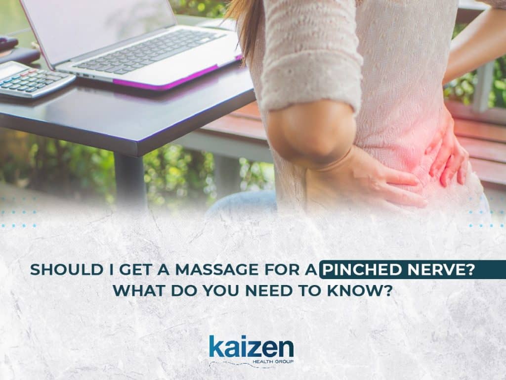 Massage therapy for pinched nerve - Kaizen Health group