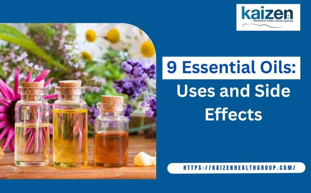9 Essential Oils Uses and Side Effects