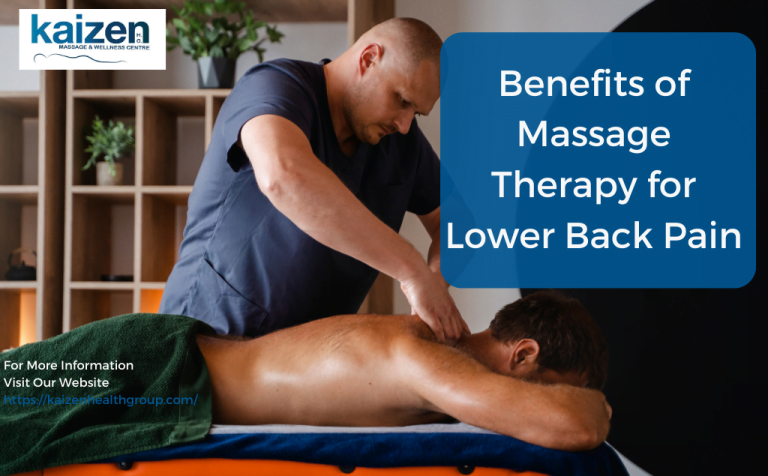 Benefits of Massage Therapy for Lower Back Pain | Kaizen