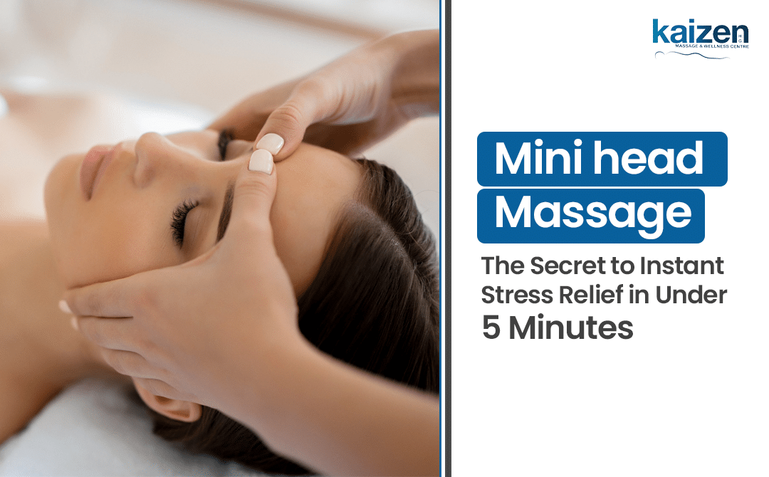 Mini Head Massage at Kaizen health group for stress relief in mississauga