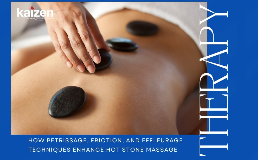 Hot Stone Massage Techniques like petrissage, friction, and effleurage boost relaxation and healing in therapeutic massage sessions.