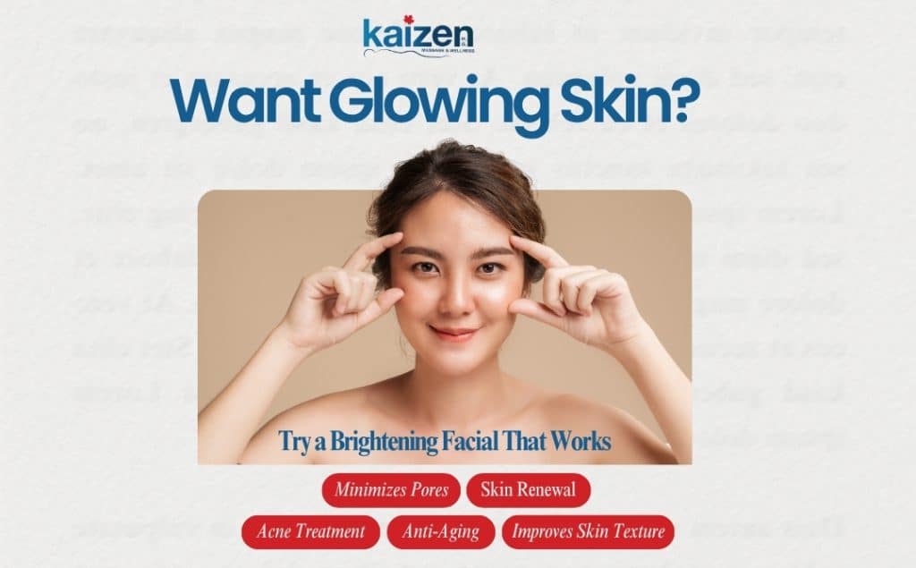 brightening-facial-for-glowing-skin-by-kaizen-health-group
