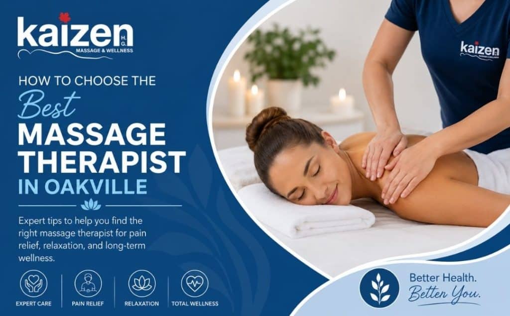 Best Massage Therapist in Oakville - Kaizen Health group